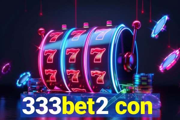 333bet2 con